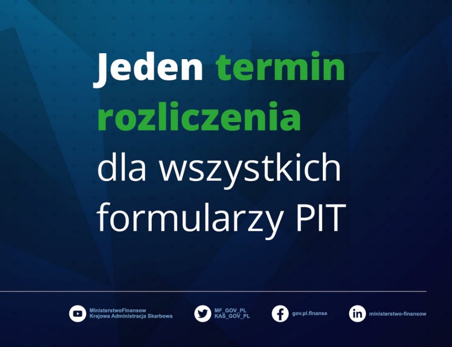 Napis. Jeden termin rozliczenia dla wszystkich formularzy PIT. Pod nimi adresy internetowe Ministerstwa Finansów na różnych portalach.