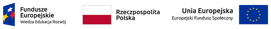 Znak Funduszy Europejskich z napisem Fundusze Europejskie Wiedza Edukacja Rozwój, barwy Rzeczypospolitej Polskiej z napisem Rzeczpospolita Polska, flaga Unii Europejskiej z napisem Unia Europejska Europejski Fundusz Społeczny